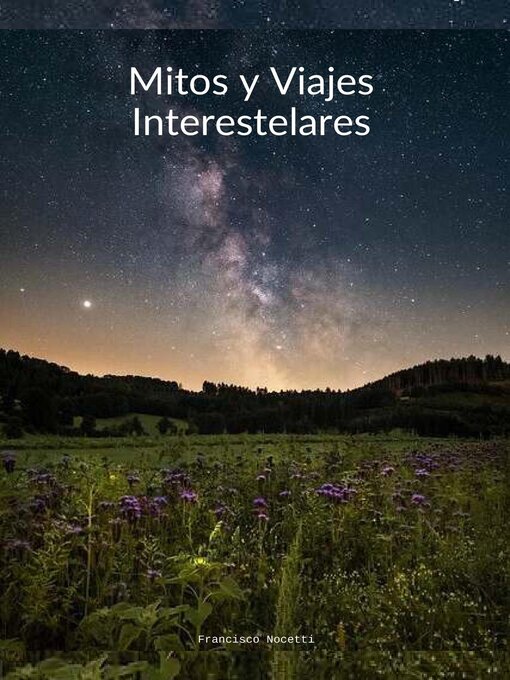 Title details for Mitos y Viajes Interestelares by Francisco Nocetti - Wait list